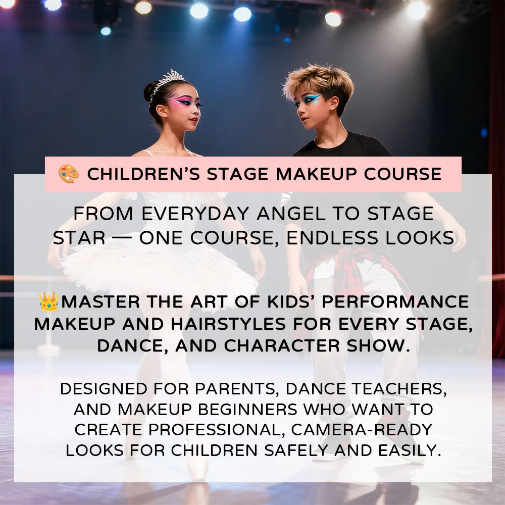 Children’s Stage Makeup Course From Everyday Angel to Stage Star — One Course, Endless Looks