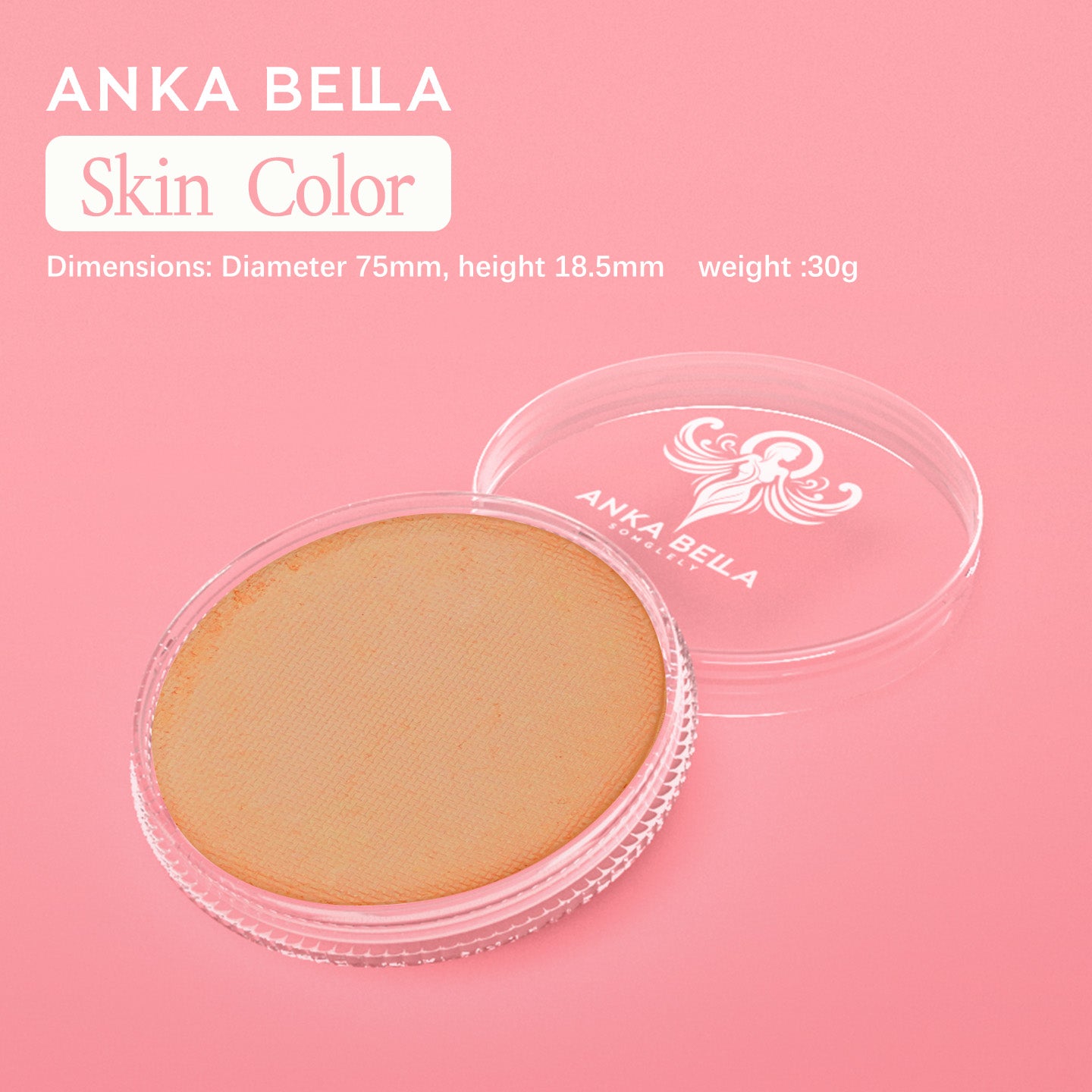 Round skin color-Anka Bella